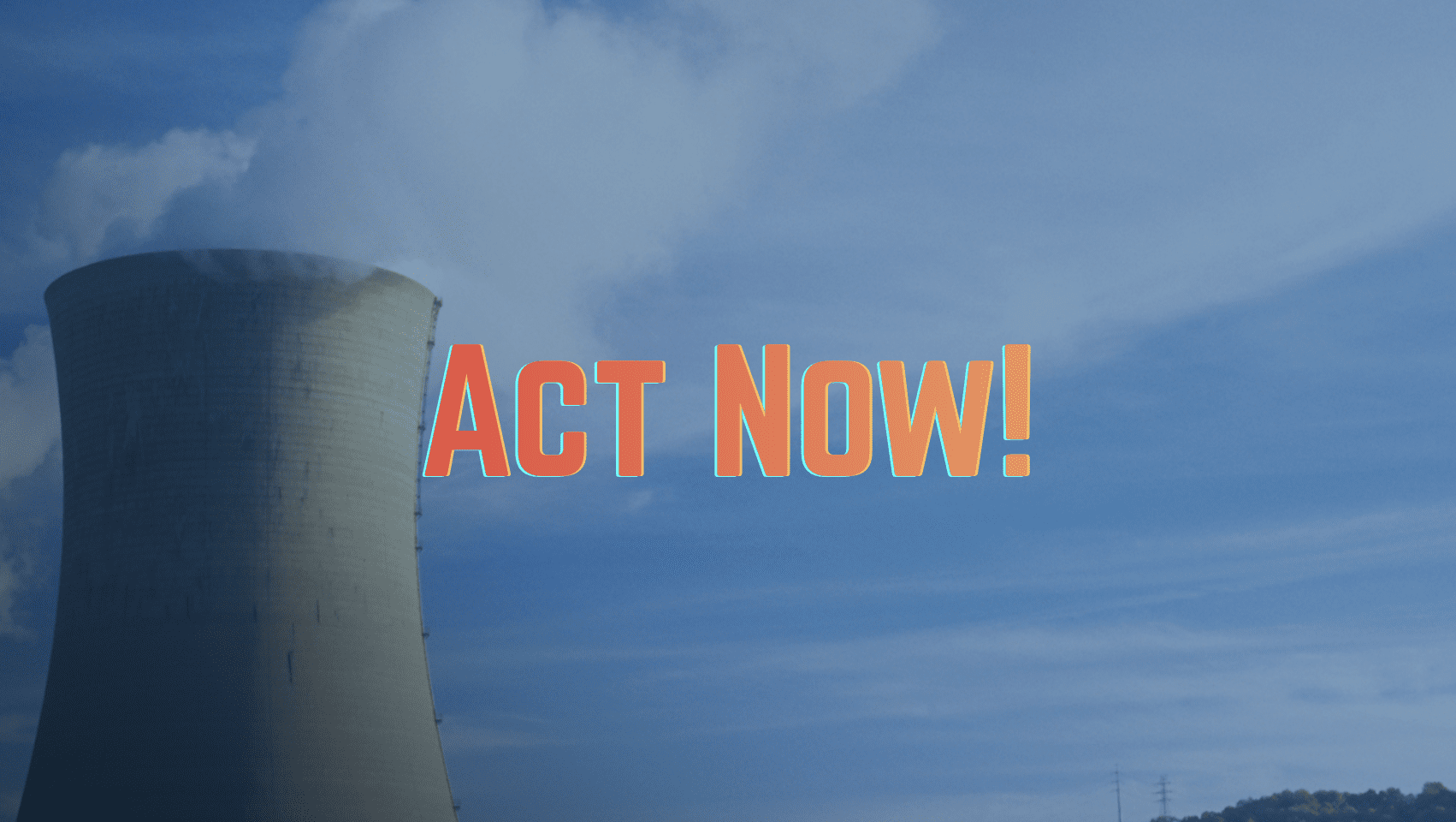 ActNowProtectBetter Smoke Stack